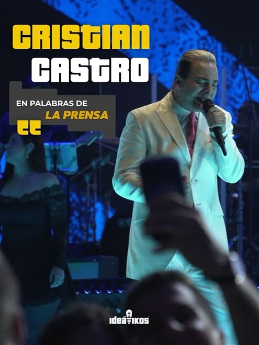 Cristian Castro — En palabras de la prensa.
